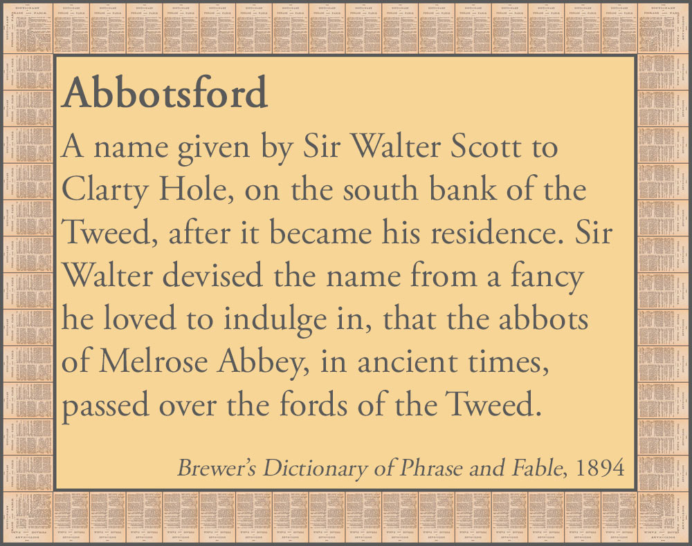 abbotsford an extract from Brewer's Dictionary of Phrase and Fable