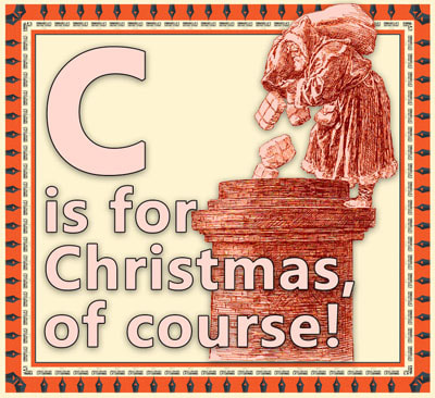 C is for Christmas, of course flashcard