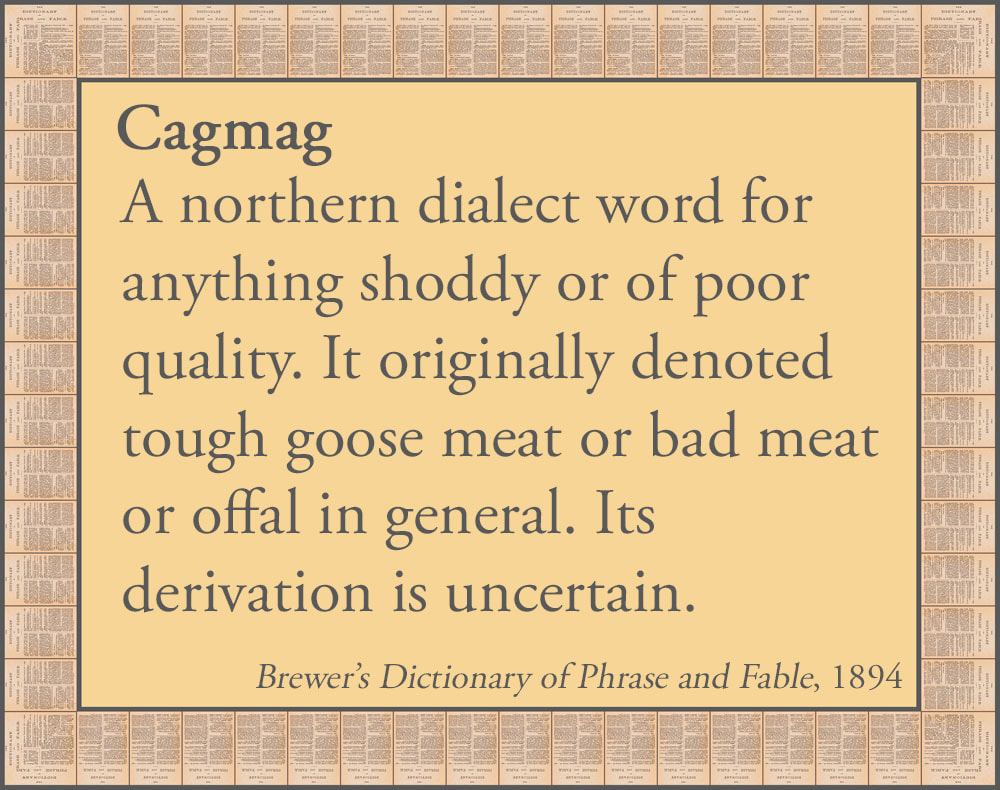 Cagmag An extract from Brewers Dictionary of Phrase and Fable