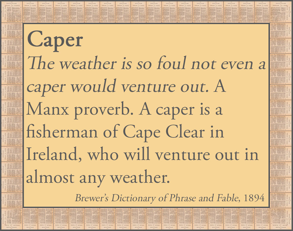 Caper An extract from Brewers Dictionary of Phrase and Fable
