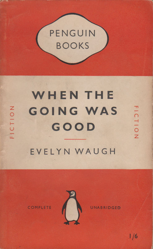 1951 Evelyn Waugh When the Going was Good Penguin Cover