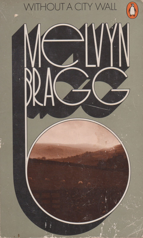 1970 Melvyn Bragg Without a City Wall (David Pelham) Penguin Cover