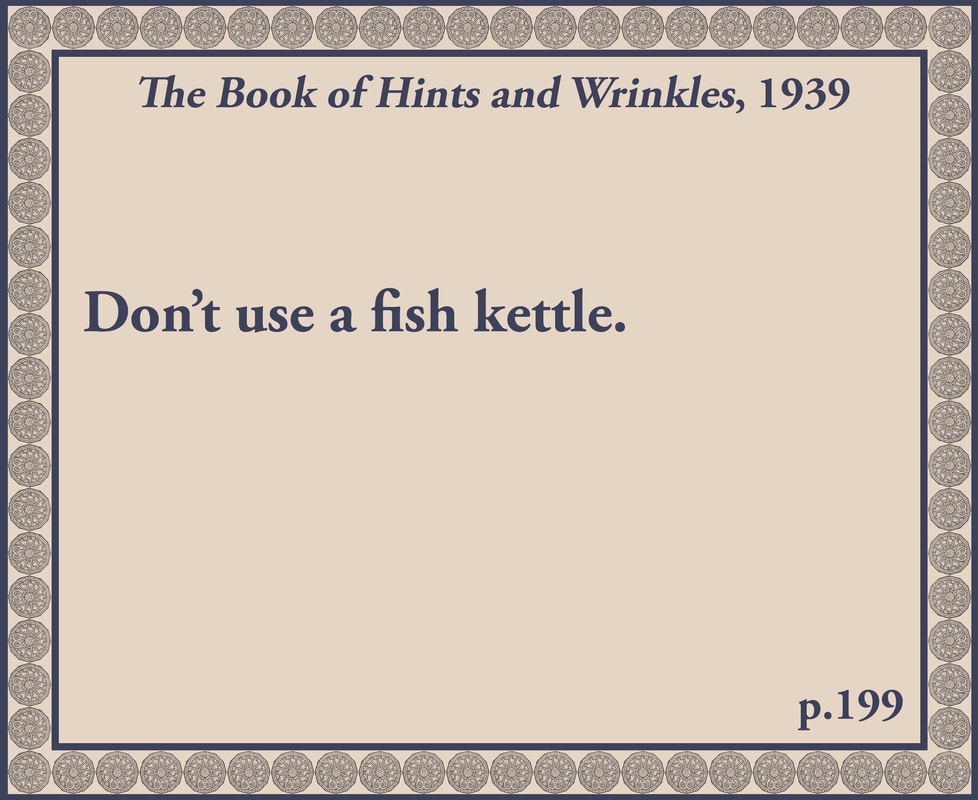 The Book of Hints and Wrinkles advice on fish kettles