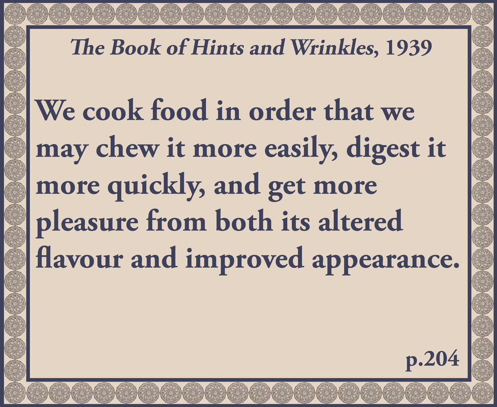 The Book of Hints and Wrinkles advice on why we cook